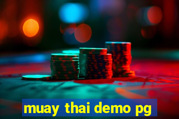 muay thai demo pg